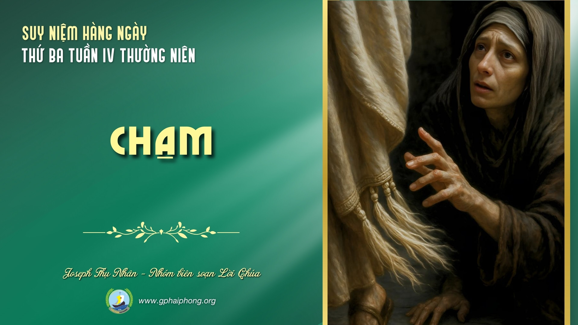 Suy niệm Lời Chúa hằng ngày | Thứ Ba tuần IV mùa Thường niên